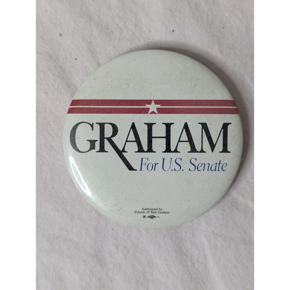 Graham For U.S. Senate vintage round 2.5" button pin advertising slogan